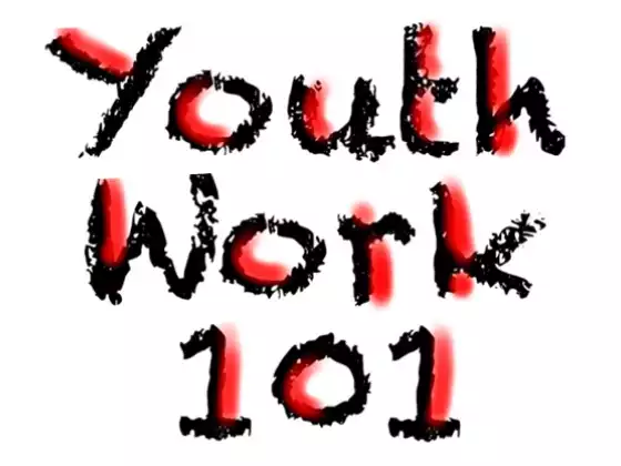 Youth Work 101: Introduction