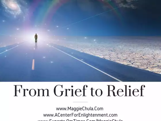 From Grief to Relief 