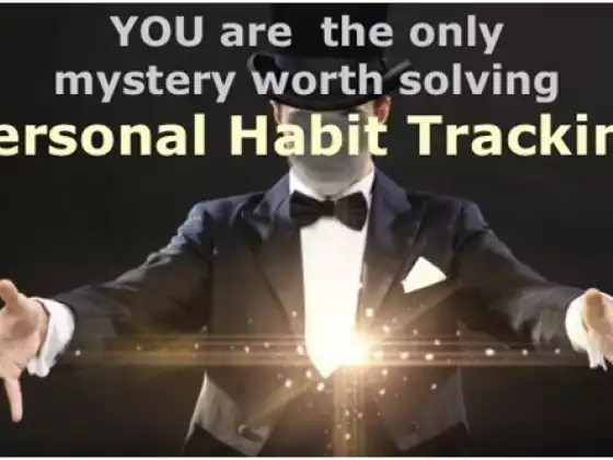 Personal Habit Tracking ~ YOU are the only mystery worth solving