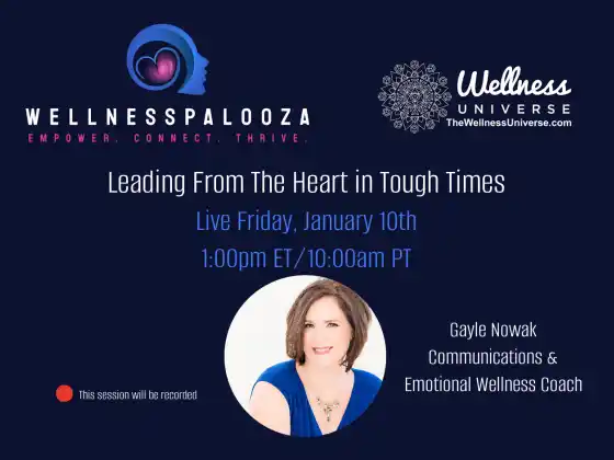 Wellnesspalooza 2025 Gayle Nowak ile Zor Zamanlarda Kalpten Liderlik