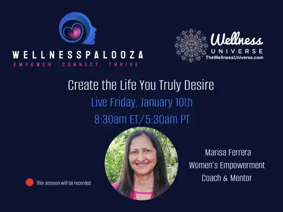 Wellnesspalooza 2025 与 Marisa Ferrera 一起创造您想要的生活