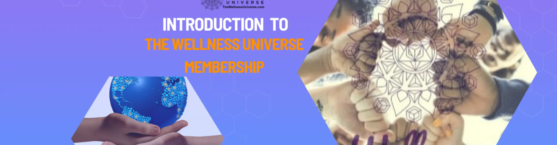 Panimula sa Wellness Universe Membership - Sa pamamagitan ng VIP Imbitasyon - Online Class by The Wellness Universe