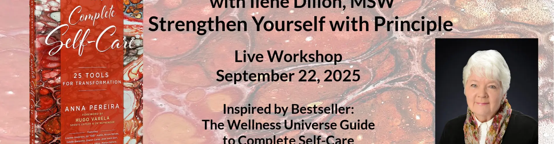Transformación: Fortalécete con principios - Online Class by Ilene Dillon, M.S.W.